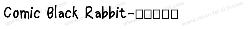 Comic Black Rabbit字体转换